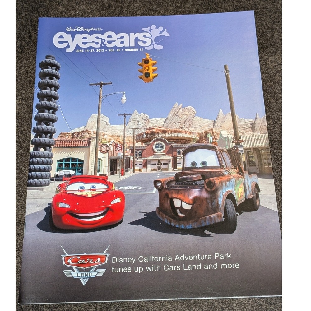 Walt Disney World Eyes & Ears Magazine June 2012 Cars Land Disney Adventure Park
